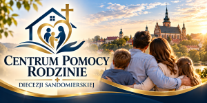 Centrum Pomocy Rodzinie Diecezji Sandomierskiej